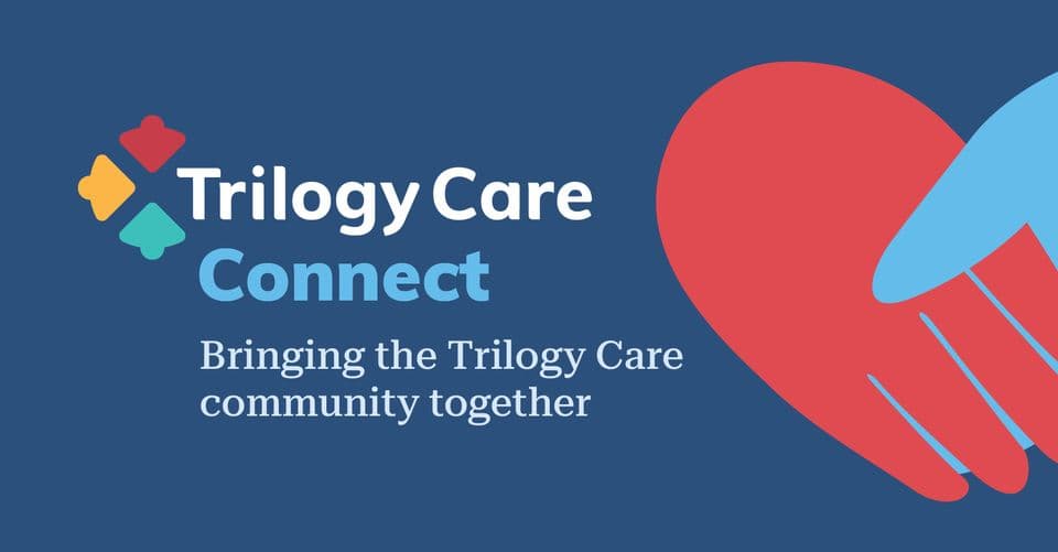 Logo with text "Trilogy Care Connect" and "Bringing the Trilogy Care community together" next to colorful heart and puzzle piece graphics.