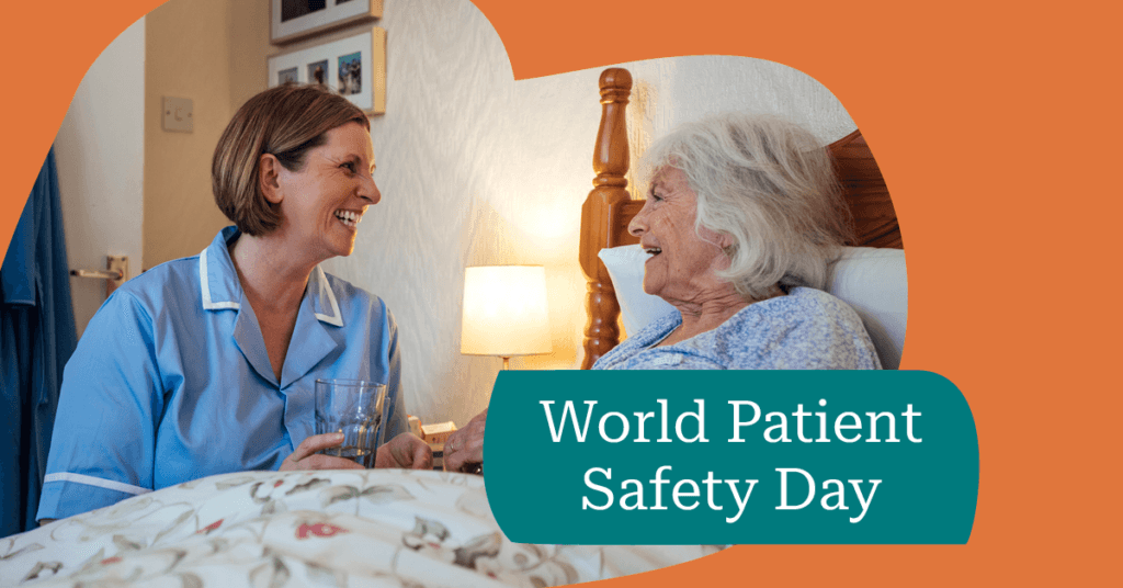 Nurse smiling at an elderly woman in bed, holding a glass. Text reads "World Patient Safety Day" on an orange and teal background.