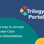 Advertisement for Trilogy Care Portal, a new way to access Home Care Package information