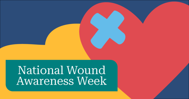 National Wound Awareness Week and Chronic Wounds